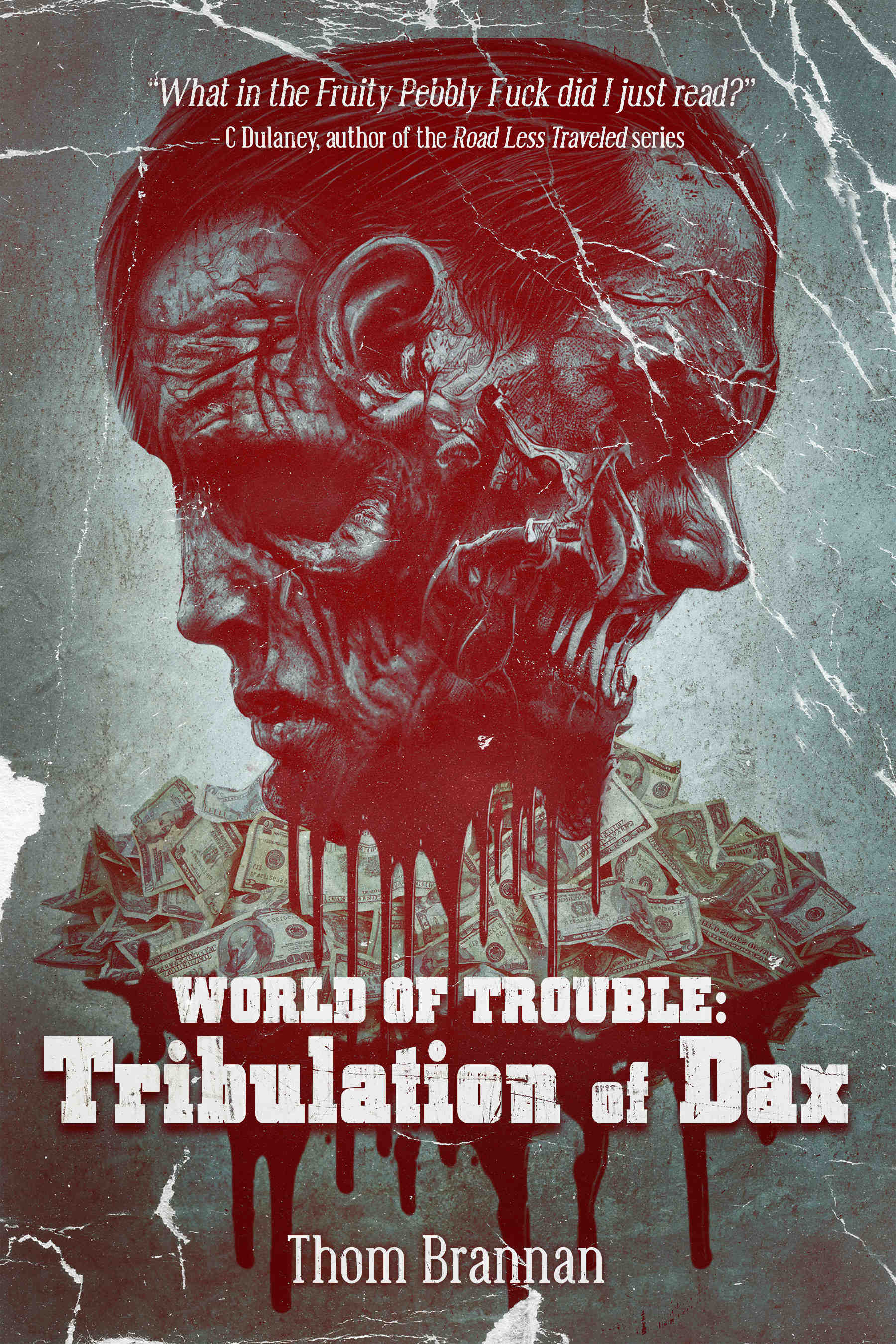 Tribulation of Dax